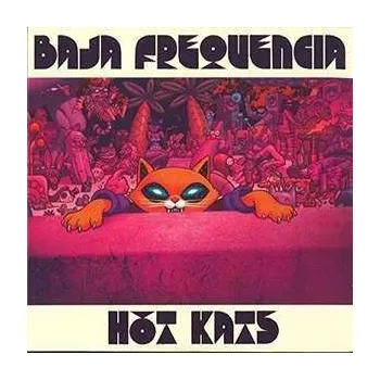 Zahraniční hudba 2LP Baja Frequencia: Hot Kats 2019 Black Discs Vinyl