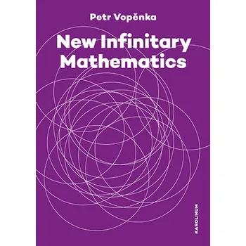 Kniha New Infinitary Mathematics
