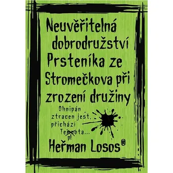 Kniha Neuvěřitelná dobrodružství Prsteníka ze Stromečkova při zrození družiny Ekniha