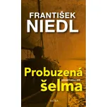 Probuzená šelma - František Niedl…