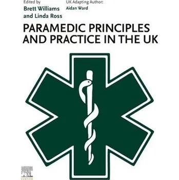 Cizojazyčná kniha Paramedic Principles and Practice in the UK