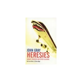 Cizojazyčná kniha Heresies - Gray, John