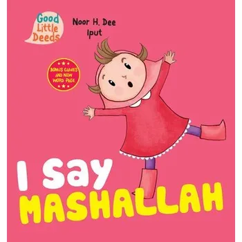 Cizojazyčná kniha I Say Mashallah - Dee, Noor H.