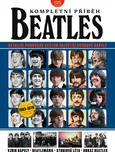 Beatles: kompletní příběh - Joel McIver…