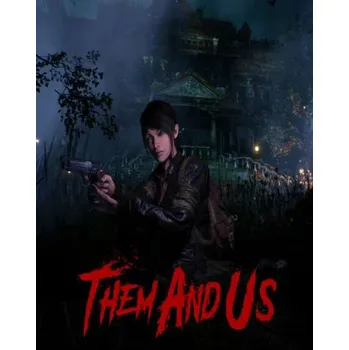 Počítačová hra Them and Us PC - digitální verze - Hraj již za pár minut
