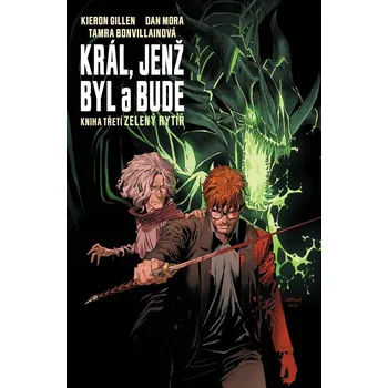 Král, jenž byl a bude 3 - Zelený rytíř