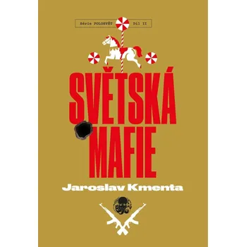 Světská mafie - Jaroslav Kmenta (2023,…