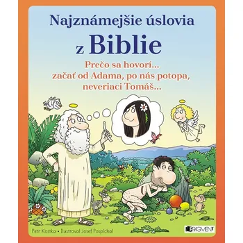 Pohádka Najznámejšie úslovia z Biblie - Petr Kostka