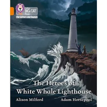 Učebnice Heroes of White Whale Lighthouse - Milford, Alison