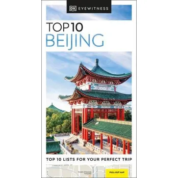 Cestování DK Eyewitness Top 10 Beijing – DK Travel (EN)
