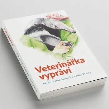 Chovatelství Veterinářka vypráví - Lýdia Suková, Lenka Vrátná (2023, brožovaná)