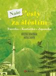 Naše cesty za štěstím: Turecko,…