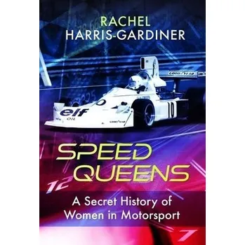 Cizojazyčná kniha Speed Queens - Harris-Gardiner, Rachel