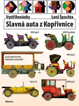 Vystřihovánky: Slavná auta z Kopřivnice - Leoš Špachta (2023, brožovaná)