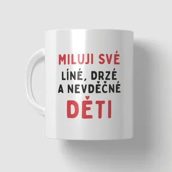 Hrnek - Miluji své děti