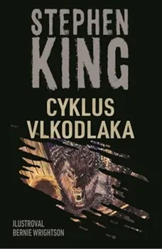Cyklus vlkodlaka - Stephen King (2023, flexo)