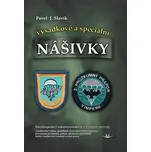 Nášivky: výsadkové a speciální - Pavel J. Slavík (2023, pevná)