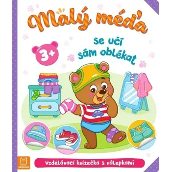 Malý méďa se učí sám oblékat - Agnieszka Bator, Marzena Ćwik - 978-80-87845-95-0