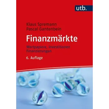 Finanzmärkte - Spremann, Klaus [DE] (2022, Měkká, UTB GmbH)