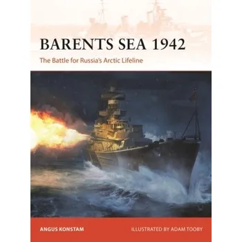 Barents Sea 1942 - Angus Konstam