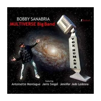 Zahraniční hudba 2CD Bobby Sanabria: Vox Humana 2023