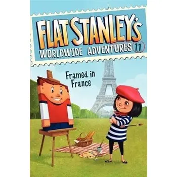 Učebnice Flat Stanley's Worldwide Adventures #11: Framed in France - Brown, Jeff