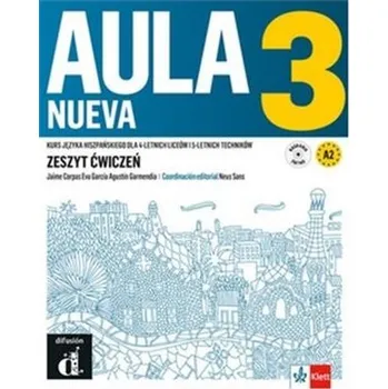 Aula Nueva 3. Zeszyt ćwiczeń. Szkoła ponadpodstawowa (PP)