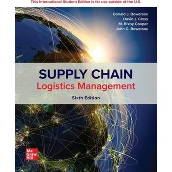 Cizojazyčná kniha Supply Chain Logistics Management ISE - Bowersox, Donald a Closs, David a Cooper, M. Bixby