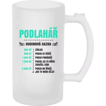 Sklenice Půllitr pro podlaháře - Hodinová sazba - podlahář - matný