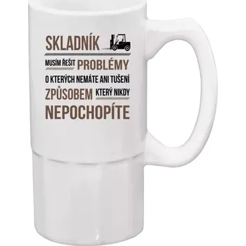 Sklenice Půllitr pro skladníky - Musím řešit problémy - skladník - 500 ml