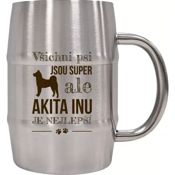 Sklenice Nerezový chladicí půllitr Akita Inu je nejlepší