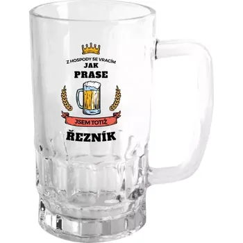 Sklenice Půllitr pro řezníky - Z hospody se vracím - Řezník - čirý