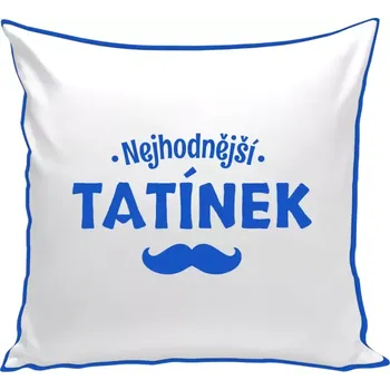 Polštář Polštář barevný 32x32 cm Nejhodnější tatínek