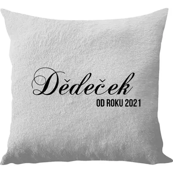 Polštář Polštář bílý 40x40 cm - dlouhý chlup Dědeček od roku