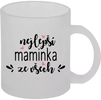 Hrnek 330 ml - skleněný matný nejlepší maminka ze všech - srdíčka
