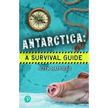 Cizí jazyk Rapid Plus Stages 10-12 11.7 Antarctica: A Survival Guide - Hatfield, Ruth