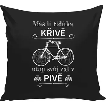 Polštář Polštář černý 40x40 cm Máš-li řídítka křivě, utop svůj žal v pivě