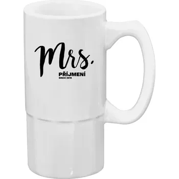 Sklenice Půllitr pro manželku - Mrs. since ... - 500 ml