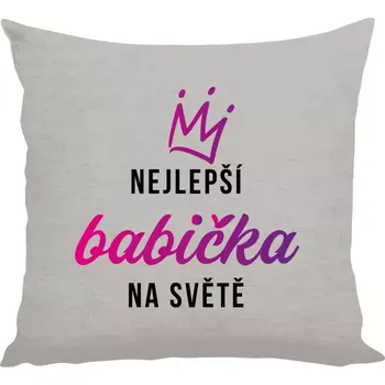 Polštář Polštář lněný 40x40 cm Nejlepší babička na světě - korunka