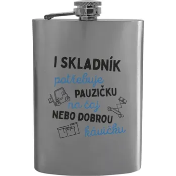 Placatka Placatka I skladník potřebuje pauzičku