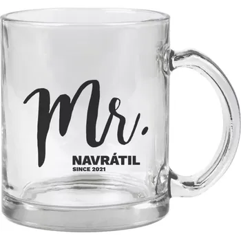 Hrnek 330 ml - skleněný Mr. since ...