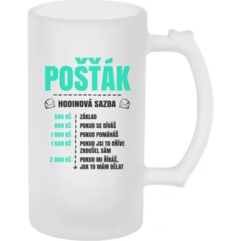Sklenice Půllitr skleněný matný Hodinová sazba - pošťák