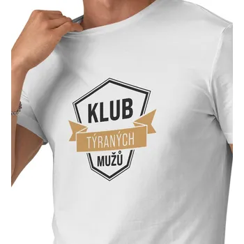 Pánské tričko Pánské triko bílé - Klub týraných mužů S