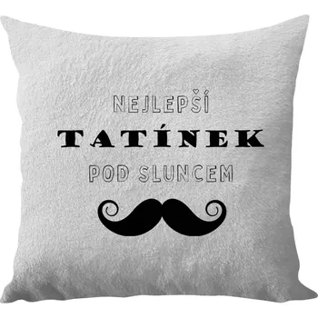 Polštář Polštář bílý 40x40 cm - dlouhý chlup Nejlepší tatínek pod sluncem