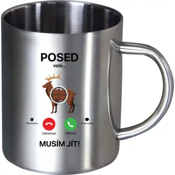 Nerezový hrnek Posed volá... musím jít!