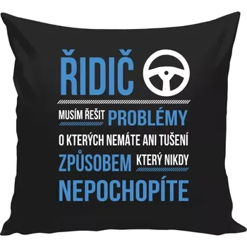 Polštář Polštář černý 40x40 cm Musím řešit problémy - řidič