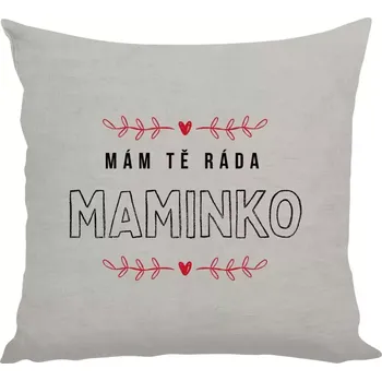 Polštář Polštář lněný 40x40 cm Mám tě ráda maminko