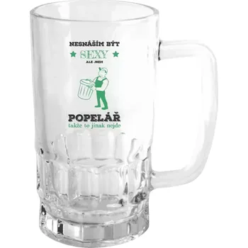 Sklenice Půllitr pro popeláře - Nesnáším být sexy, ale jsem popelář - čirý