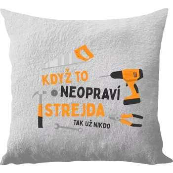 Polštář Polštář bílý 40x40 cm - dlouhý chlup Když to neopraví strejda, tak už nikdo