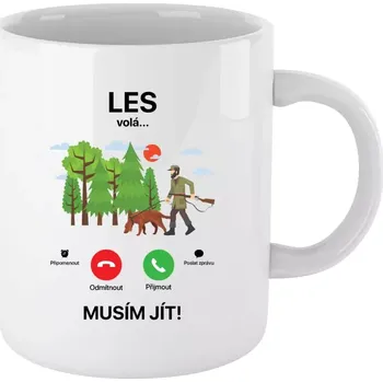 Hrnek 330 ml - bílý Les volá... musím jít!